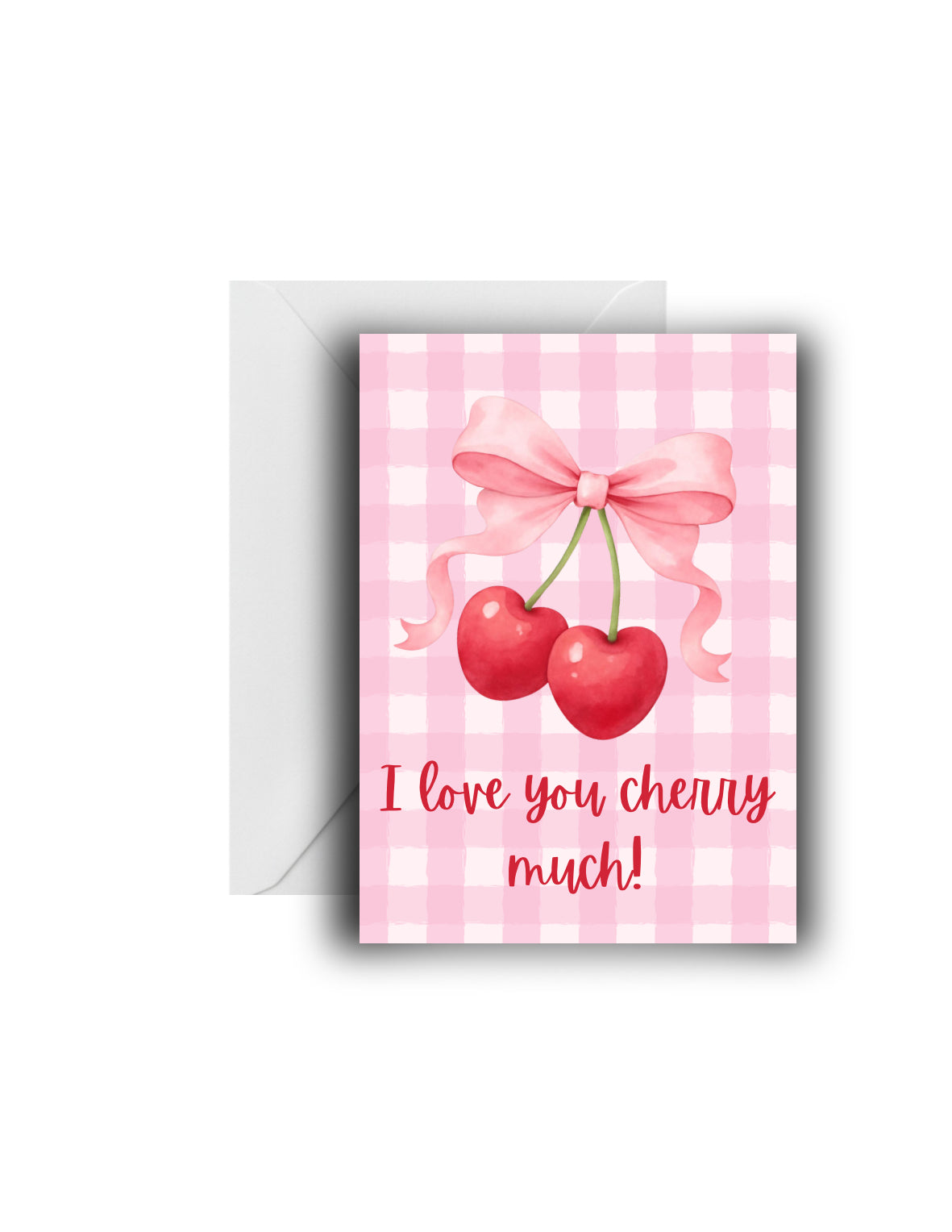 "𝐼 𝓁𝑜𝓋𝑒 𝓎𝑜𝓊 𝒸𝒽𝑒𝓇𝓇𝓎 𝓂𝓊𝒸𝒽!" Love Card