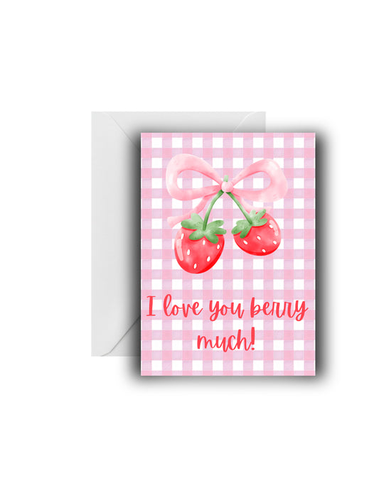 "𝐼 𝓁𝑜𝓋𝑒 𝓎𝑜𝓊 𝒷𝑒𝓇𝓇𝓎 𝓂𝓊𝒸𝒽!" Love card