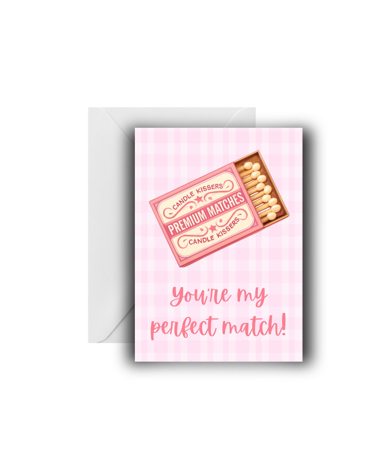 "𝒴𝑜𝓊'𝓇𝑒 𝓂𝓎 𝓅𝑒𝓇𝒻𝑒𝒸𝓉 𝓂𝒶𝓉𝒸𝒽!" Love Card